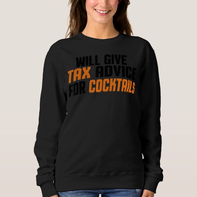 Sweatshirt Le Consultant Fiscal Cpa Donnera Des Conseils Fisc (Devant)