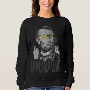 Sweatshirt Le Contrôle Des Armes Utilise Les Deux Mains Abrah
