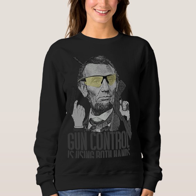 Sweatshirt Le Contrôle Des Armes Utilise Les Deux Mains Abrah (Devant)