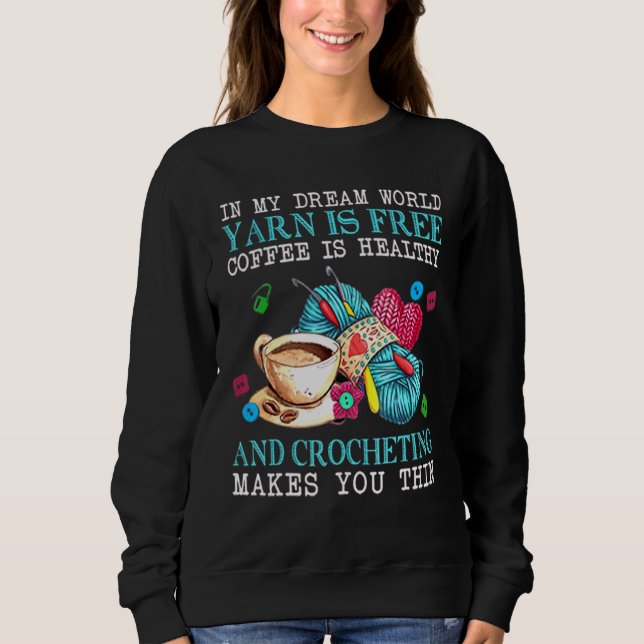Sweatshirt Le Crochet Vous Rend Mince (Devant)