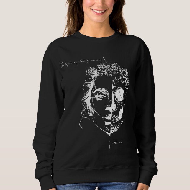 Sweatshirt Le début contient déjà la fin (Devant)