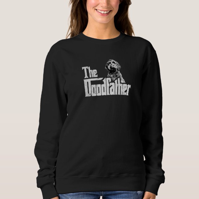 Sweatshirt Le Doodfather  Labradoodle Goldendoodle Doodle (Devant)
