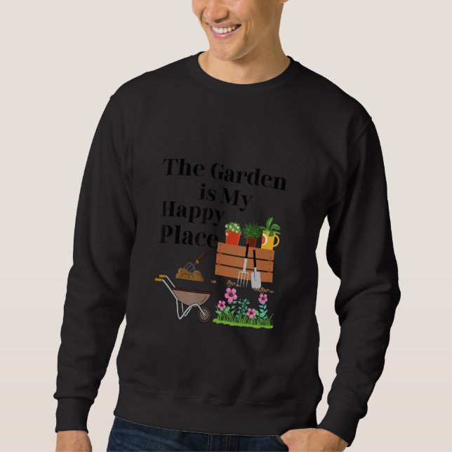 Sweatshirt Le jardin est mon endroit heureux   (Devant)