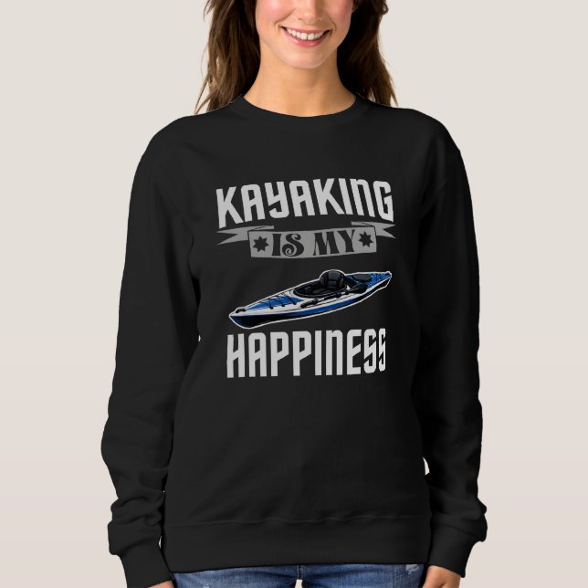 Sweatshirt le kayak est mon bonheur (Devant)
