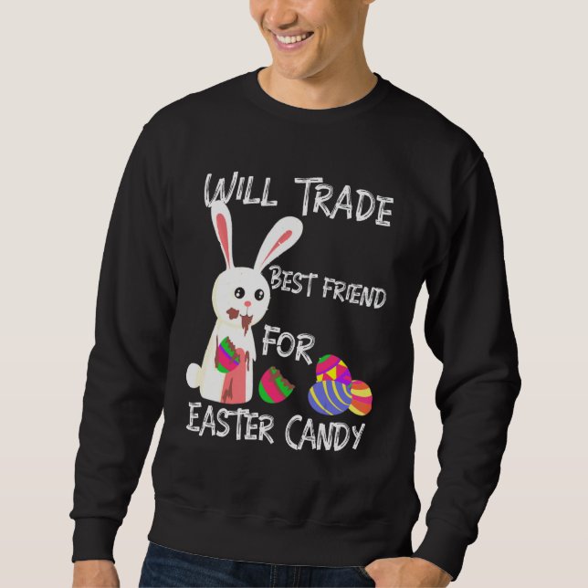 Sweatshirt Le Lapin Mange Des Oeufs Chocolés Vont Échanger Le (Devant)