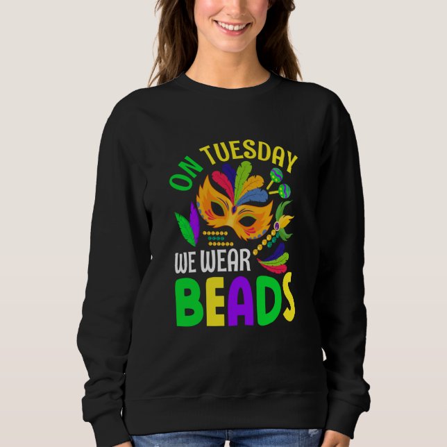 Sweatshirt Le mardi on porte des perles célébrations de Mardi (Devant)