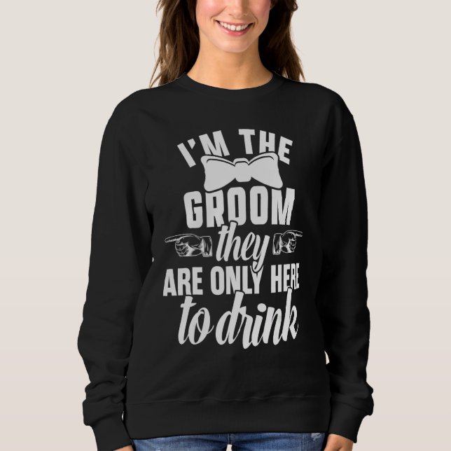 Sweatshirt Le Marié Célibataire Fournit la Fête de Mariage (Devant)