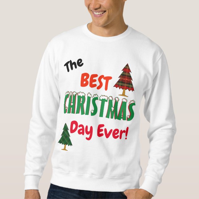 Sweatshirt Le Meilleur NOËL Jamais ! Arbres (Devant)