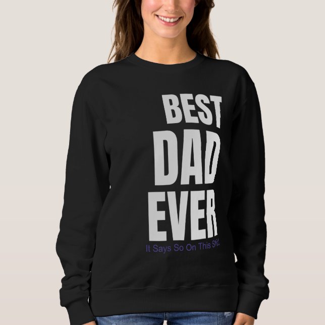 Sweatshirt Le Meilleur Papa Dit Ça (Devant)