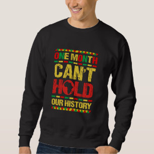 Sweatshirt Le Mois de l'histoire des Noirs est l'histoire amé