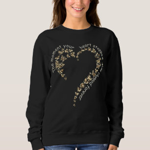 Sweatshirt Le Moment Où Votre Coeur A Arrêté La Mine A Changé