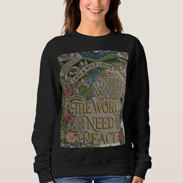 Sweatshirt Le monde a besoin de paix (Devant)