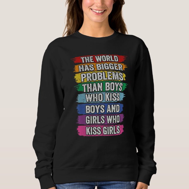 Sweatshirt Le Monde A De Plus Gros Problèmes Lgbt Community G (Devant)