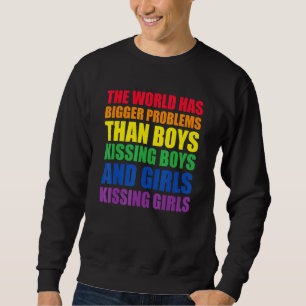 Sweatshirt Le Monde A De Plus Gros Problèmes Lgbt Q Pride Gay
