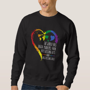 Sweatshirt Le Monde a de Plus Gros Problèmes Lgbtq Allié Gay