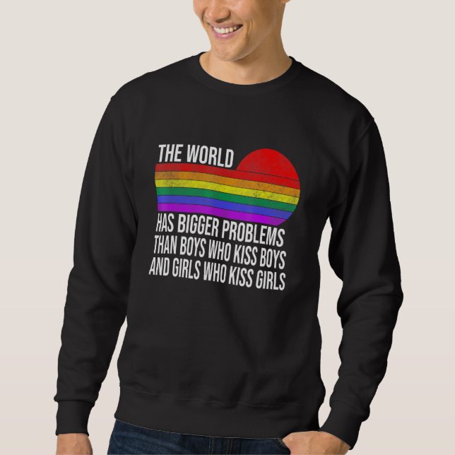 Sweatshirt Le Monde A De Plus Gros Problèmes - Mois Gay pride (Devant)
