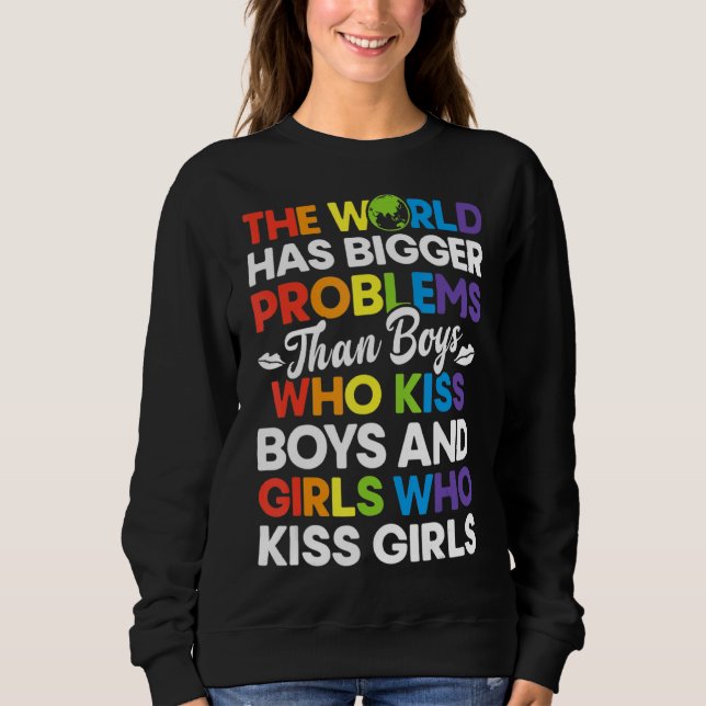 Sweatshirt Le Monde A De Plus Gros Problèmes Que Le Gay pride (Devant)