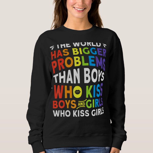 Sweatshirt Le Monde A De Plus Gros Problèmes Que Les Garçons  (Devant)