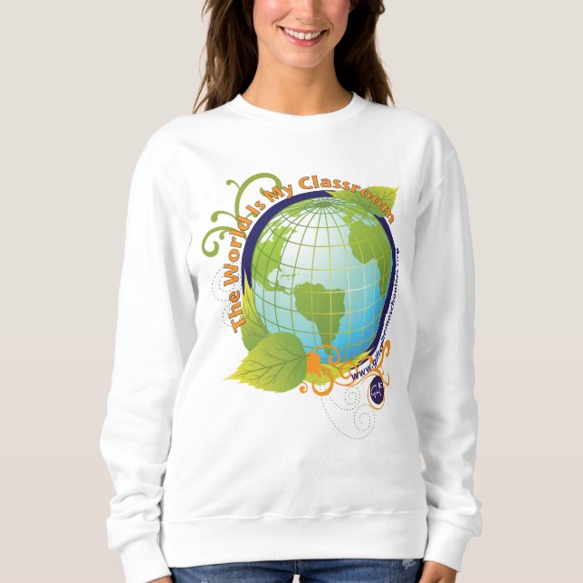Sweatshirt "Le monde est ma salle de classe " (Devant)