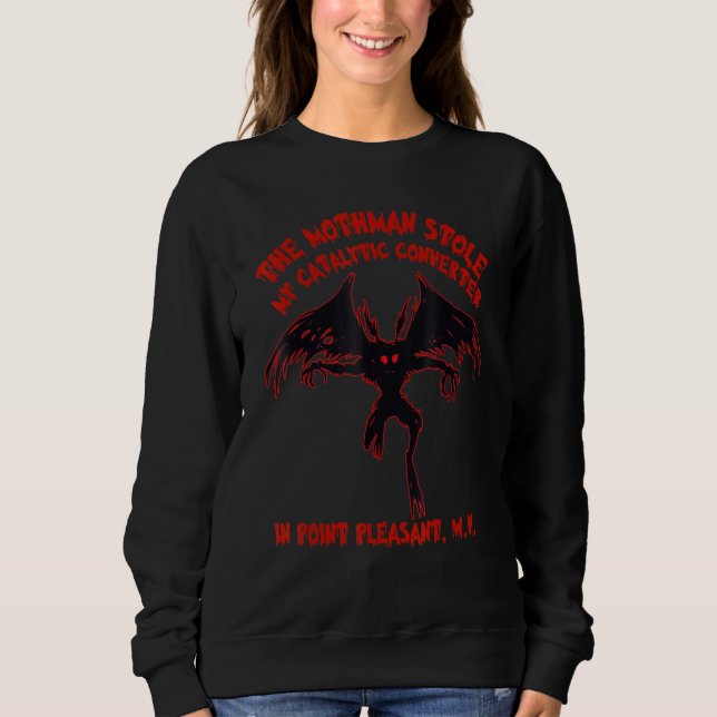 Sweatshirt Le Mothman a volé mon pot catalytique à Point, (Devant)