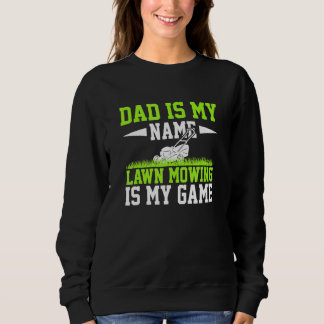 Sweatshirt Le Moulage De La Pelouse Est Mon Jeu Le Moulage De