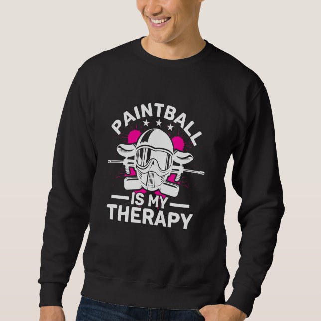 Sweatshirt Le Paintball Est Mon Thérapie Paintball Gun Et Mas (Devant)