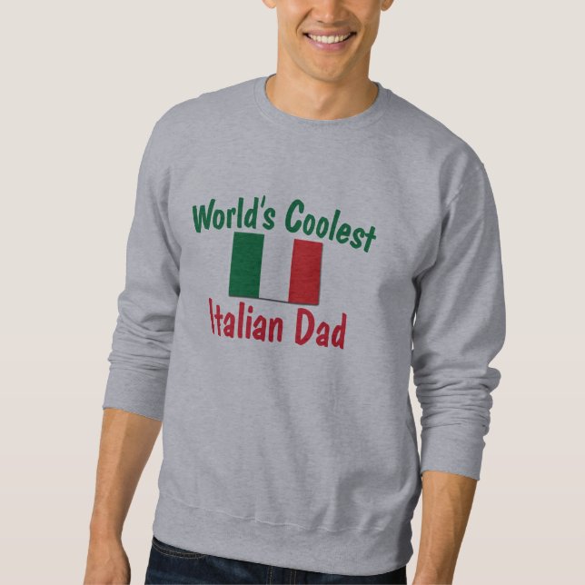 Sweatshirt Le papa italien le plus frais du monde (Devant)