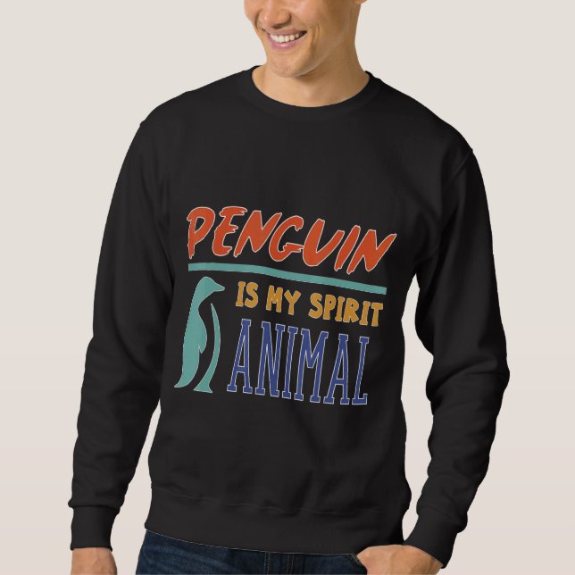 Sweatshirt Le pingouin est mon esprit animal mignon Penguin 0 (Devant)