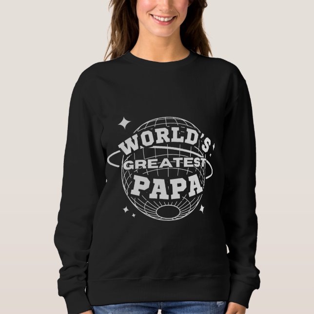 Sweatshirt Le plus grand Papa du monde (Devant)