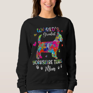 Sweatshirt Le plus grand Yorkshire Terrier Maman Colorful Fo