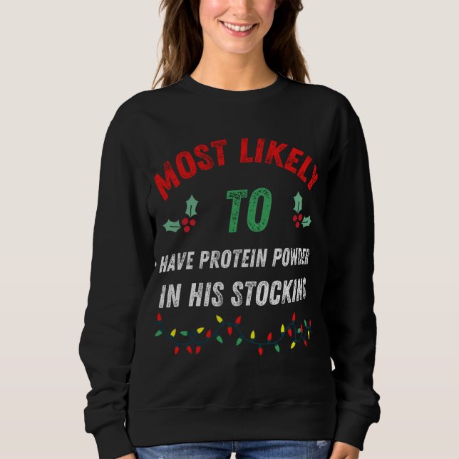 Sweatshirt Le Plus Probable D'Avoir De La Poudre Protéine Dan (Devant)