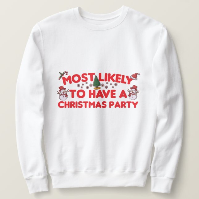 Sweatshirt le plus susceptible d'avoir une fête de Noël (Design devant)
