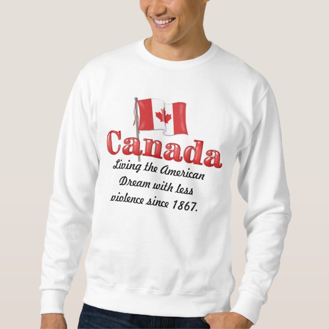 Sweatshirt Le rêve canadien (Devant)