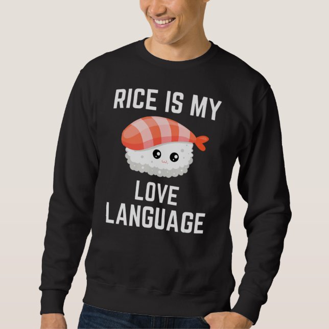 Sweatshirt Le Riz Est Ma Langue D'Amour (Devant)