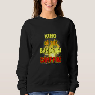 Sweatshirt Le Roi Du Jardin Feu De Campagne Un Nouveau Mème J
