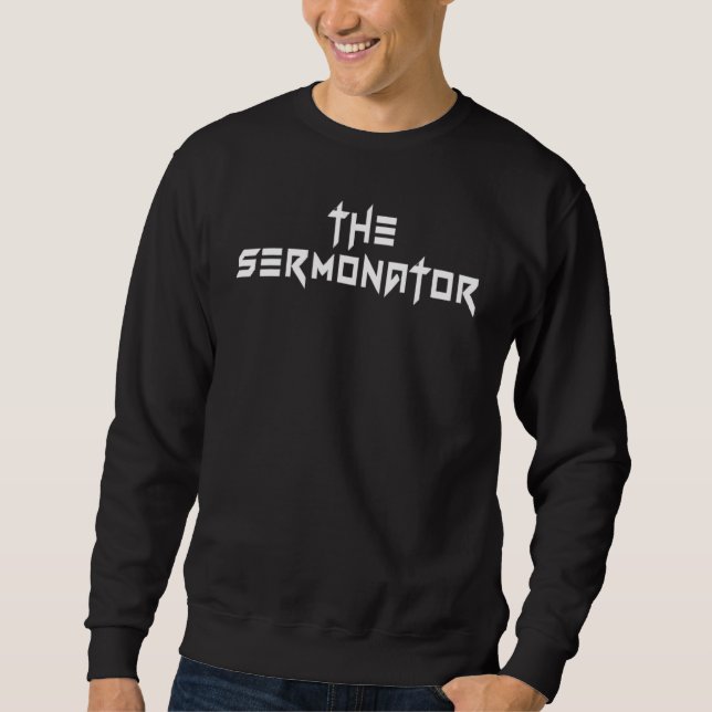 Sweatshirt Le Sermonneur Pasteur Appréciation Extraordinaire  (Devant)
