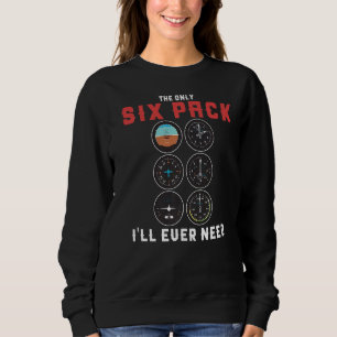 Sweatshirt Le seul pack de six que j'aurai jamais besoin de p
