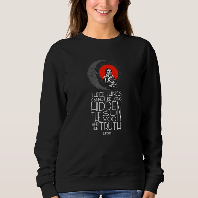 Sweatshirt Le Soleil La Lune Et La Vérité Bouddha (Devant)