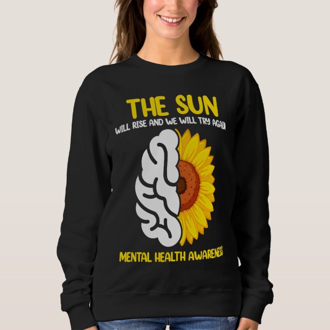 Sweatshirt Le Soleil Se Lévera Et Nous Essayerons Encore Sant (Devant)