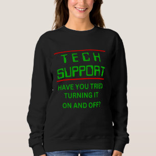 Sweatshirt Le Support Technique A Tenté De L'Activer Et De L'