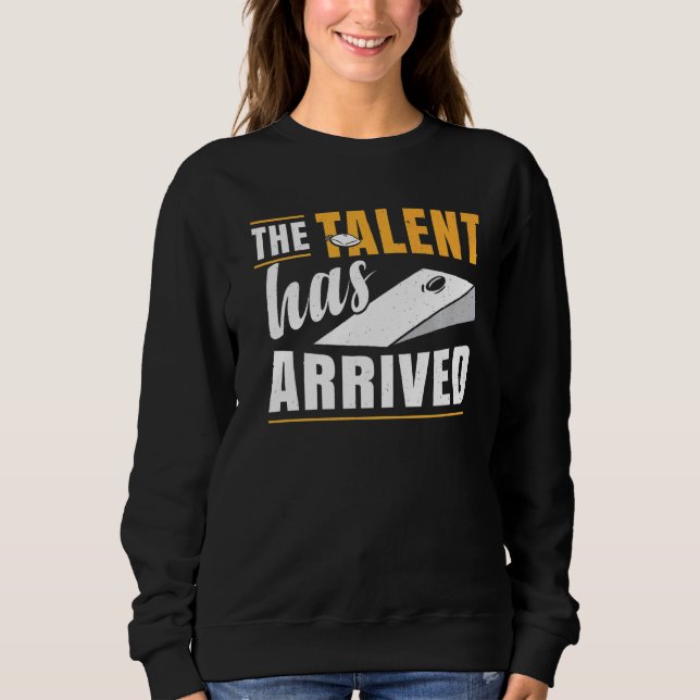 Sweatshirt Le Talent Est Arrivé Bean Bag Cornhole (Devant)