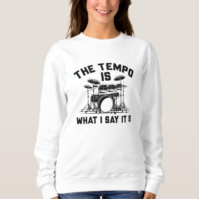 Sweatshirt Le Tempo Est Ce Que Je Dis Qu'il Est (Devant)