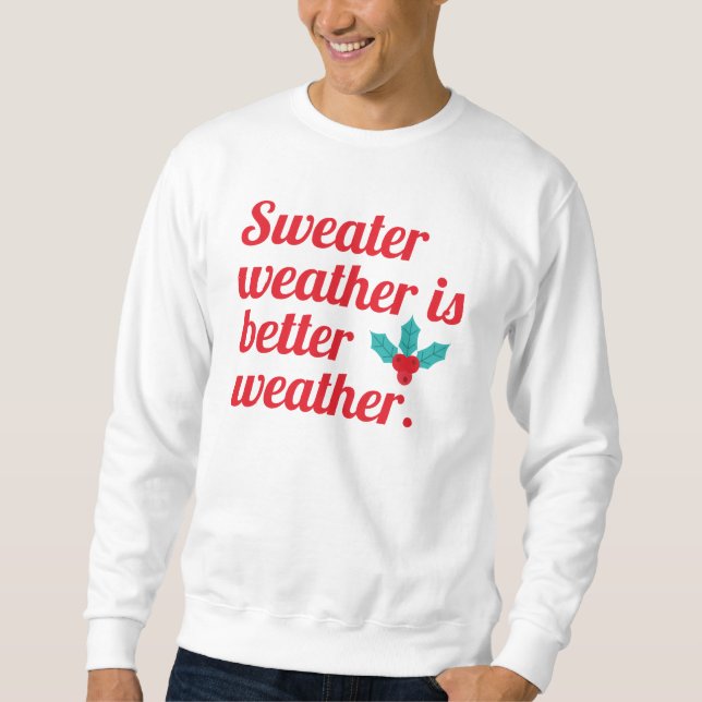 Sweatshirt Le temps du pull est meilleur temps (Devant)