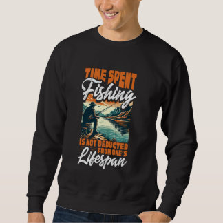Sweatshirt Le temps passé à pêcher n'est jamais perdu. Pêcheu