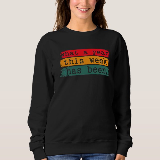 Sweatshirt Le Temps Sarcastique Vole Ce Qu'A Été Une Année Ce (Devant)