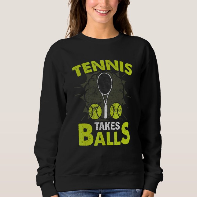 Sweatshirt Le tennis prend des balles (Devant)
