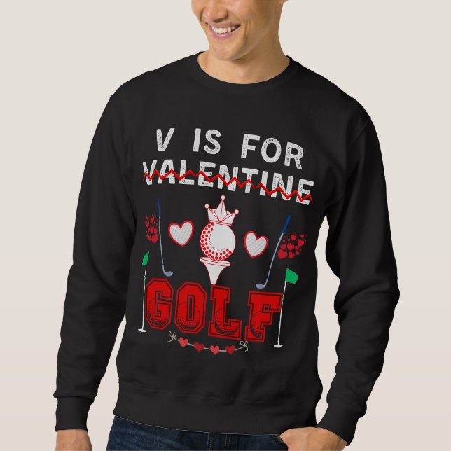 Sweatshirt Le thé de la Saint Valentin au golf - Amour pour l (Devant)