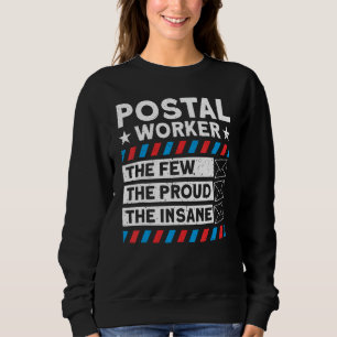 Sweatshirt Le Travailleur De La Poste Les Peu Fier Le Mailman