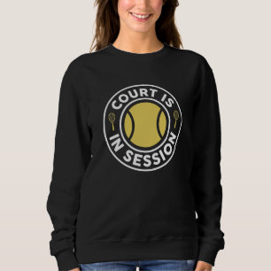 Sweatshirt Le Tribunal Est En Session