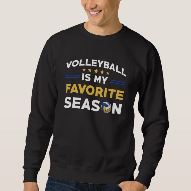 Sweatshirt Le volleyball est ma saison préférée (Devant)